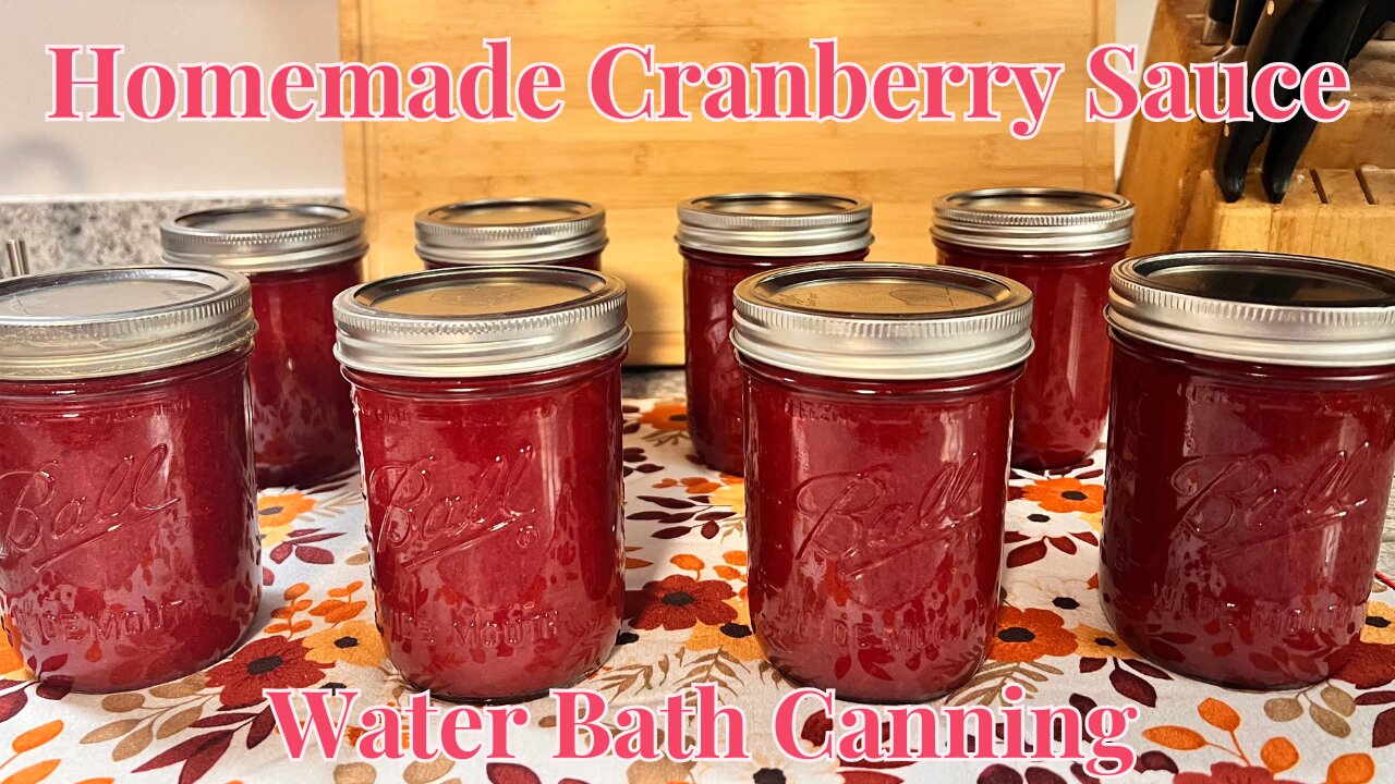 The ABSOLUTE BEST Cranberry Sauce Recipe for Water Bath Canning!