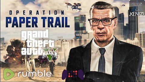 GTAO - Operation Paper Trail Week: Saturday