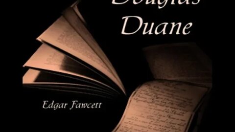 Douglas Duane by Edgar Fawcett - Audiobook