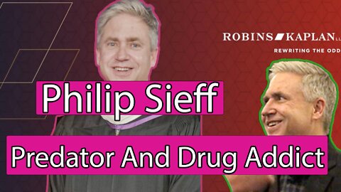 Philip Sieff: Predator and Drug Addict