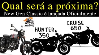 Classic 350 Royal Enfield é lançada Oficialmente. Qual será a próxima? Cruise 650 ou Hunter 350?