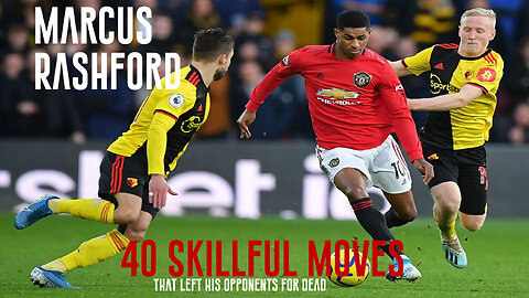 Marcus Rashford 40 Skillful Moves