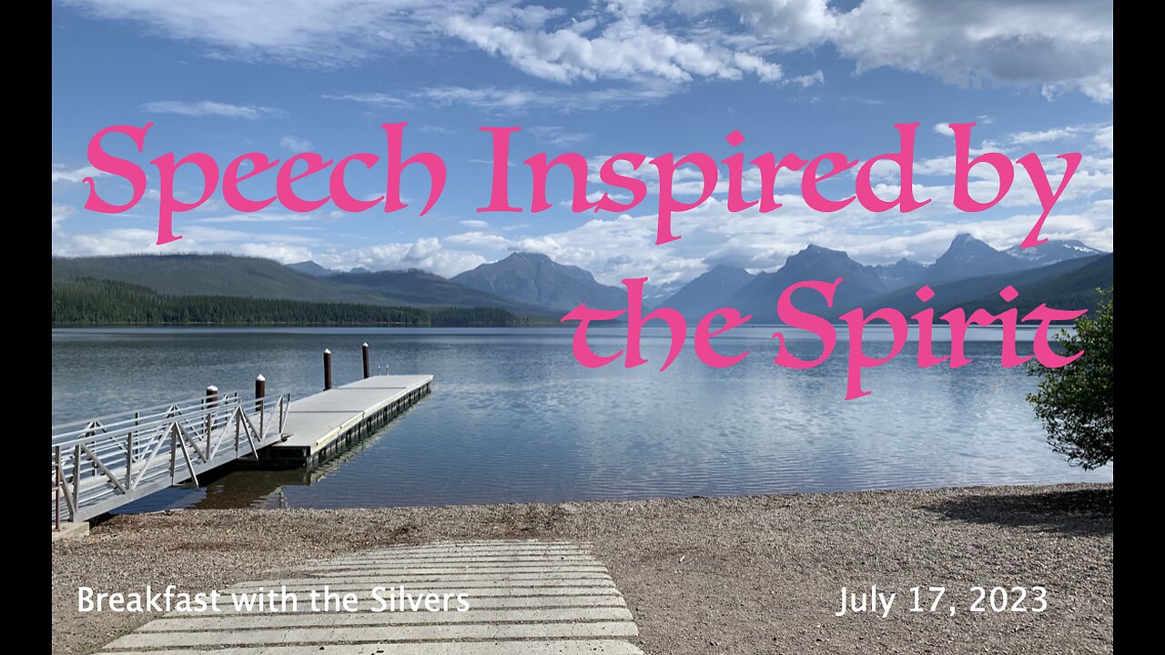 Speech Inspired by the Spirit - Breakfast with the Silvers & Smith Wigglesworth Jul 17