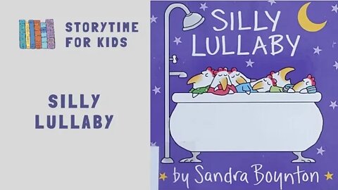 @Storytime for Kids | Silly Lullaby by Sandra Boynton