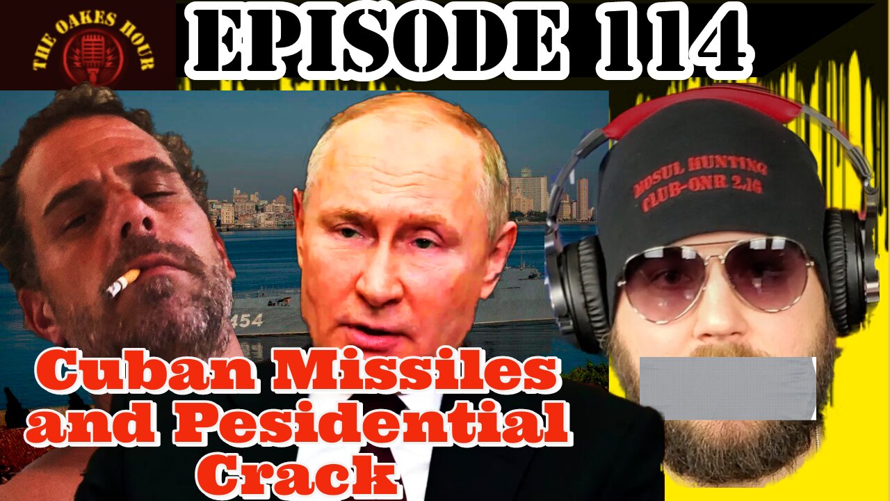 Episode 114: Cuban Missiles and Presidential Crack