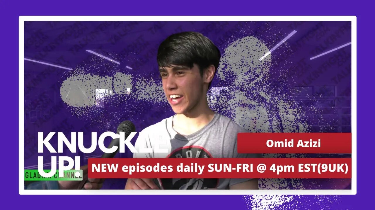 Omid Azizi | Knuckle Up with Mike and Cedric | Talkin Fight