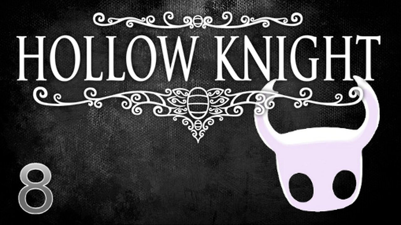 Hollow Knight (Steel Soul) Ep. 8 -- The Dark Dreamer and the Midwife