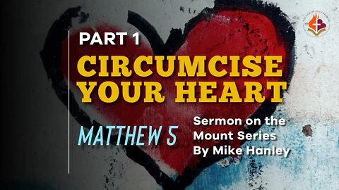 Circumcise Your Heart By Michael Hanley