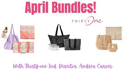 🤝 Spring Bundle Event | Thirty-One Ind. Director Andrea Carver 2023