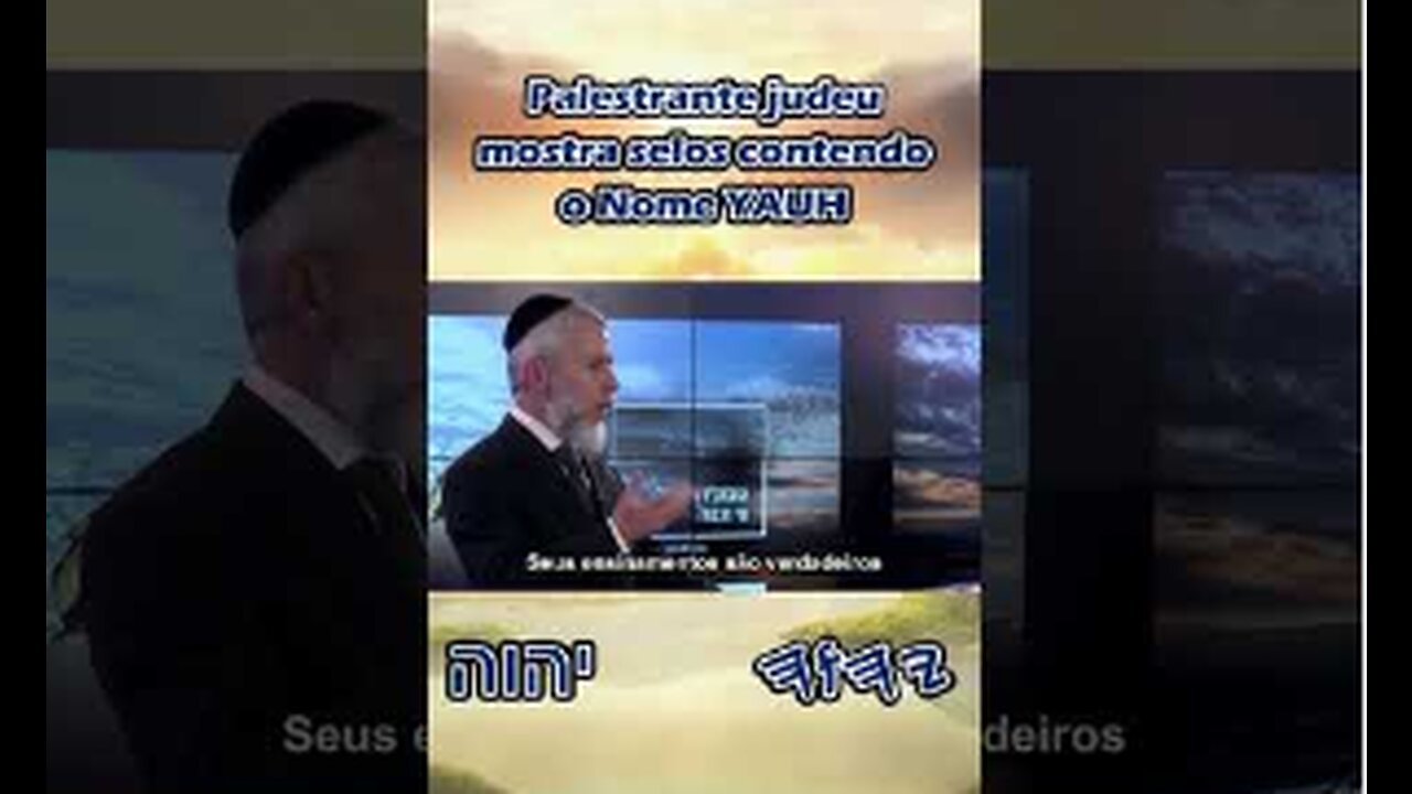PALESTRANTE JUDEU MOSTRA SELOS CONTENDO O NOME YAUH