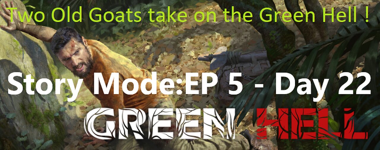 Green Hell! : Story Mode : Ep 5 - Day 22 : At the lab... must find the cure....
