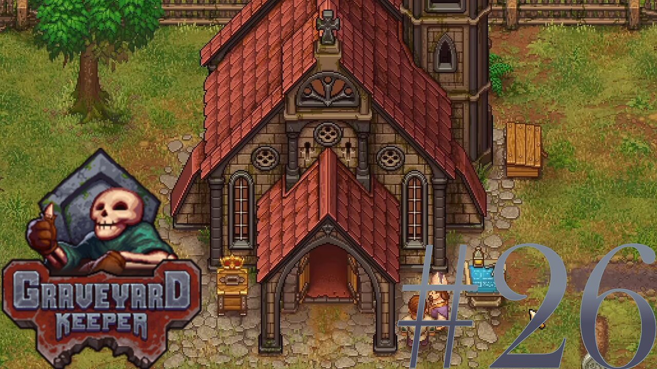 Upgrading the Church | Graveyard Keeper #26