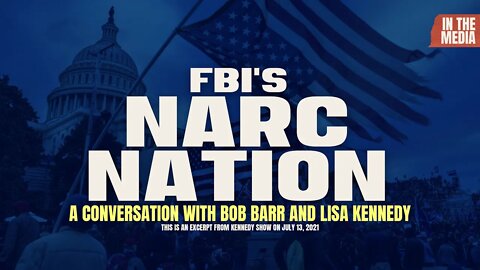 Bob Barr speaks with Lisa Kennedy on the FBI's urge to "Rat Out" Family Members