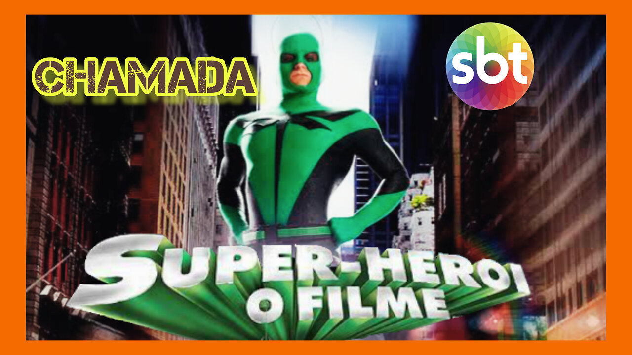 Super herói o filme chamada tela de Sucessos | Exibição 14 /07/2023