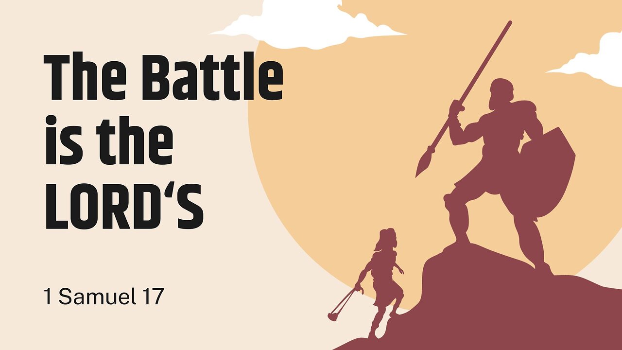 The Battle is the LORD'S - Pastor Jeremy Stout