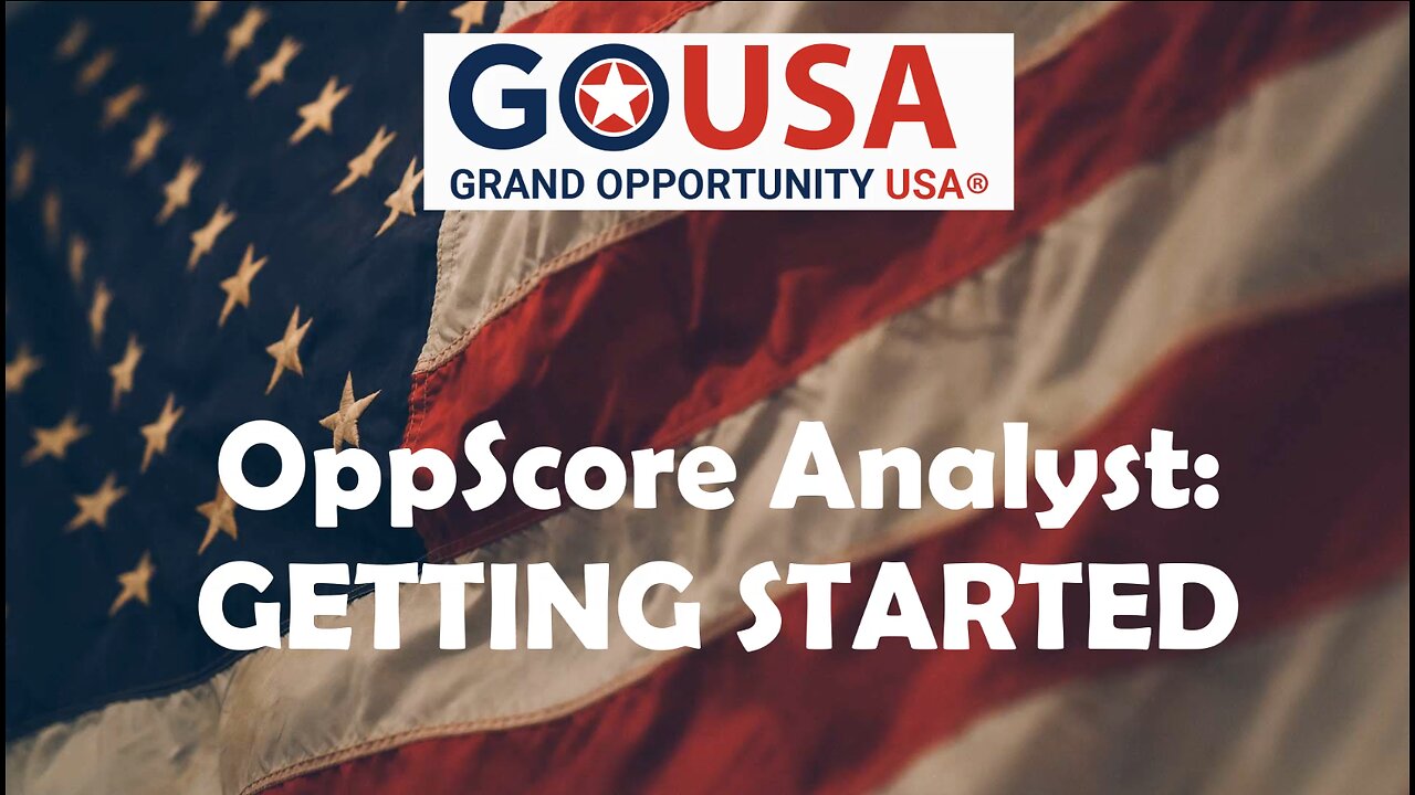 3 - OppScore Analyst: GETTING STARTED