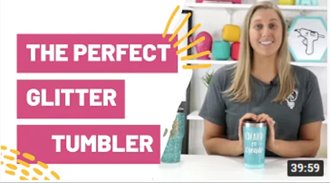 The Perfect Glitter Tumbler Tutorial pt 2