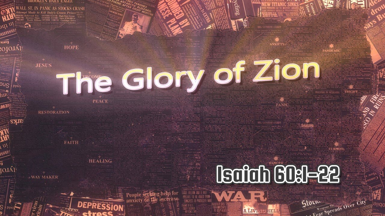 The Glory of Zion