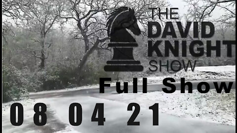 DAVID KNIGHT (Full Show) - 08_04_21 Wednesday