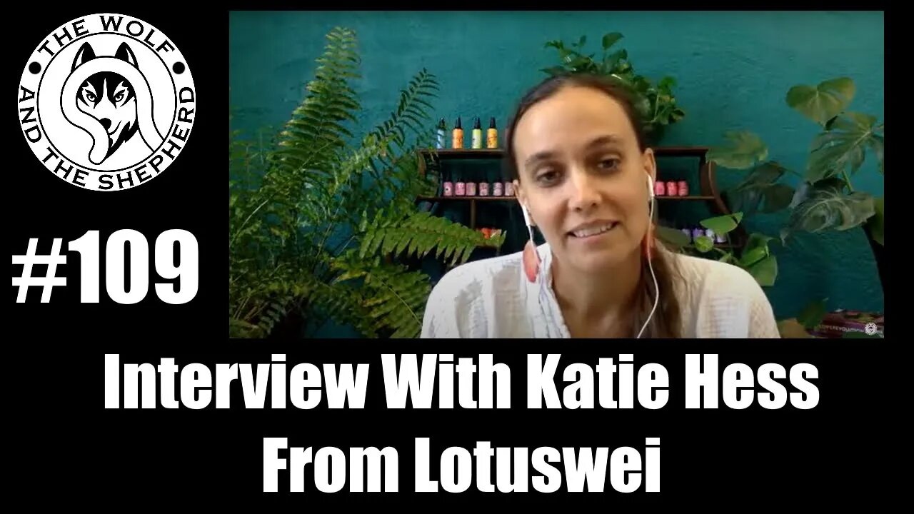 Episode 109 - Interview With Katie Hess From Lotuswei