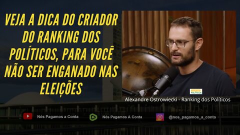 Não venda seu voto / Olhe mais para o Legislativo - Alexandre, Criador do Ranking dos Políticos