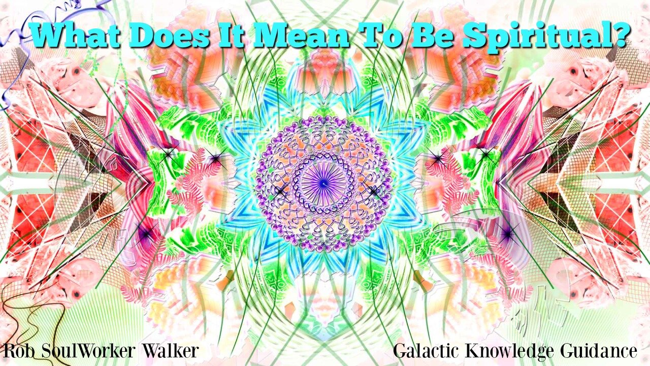 What Does It Mean To Be Spiritual?