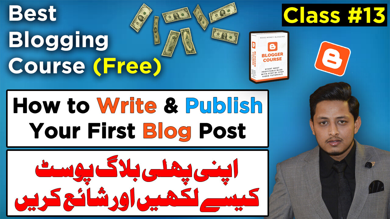 How to Write & Publish Your First Blog Post | Publish Your Post On Blogger | Write Post In Blogger