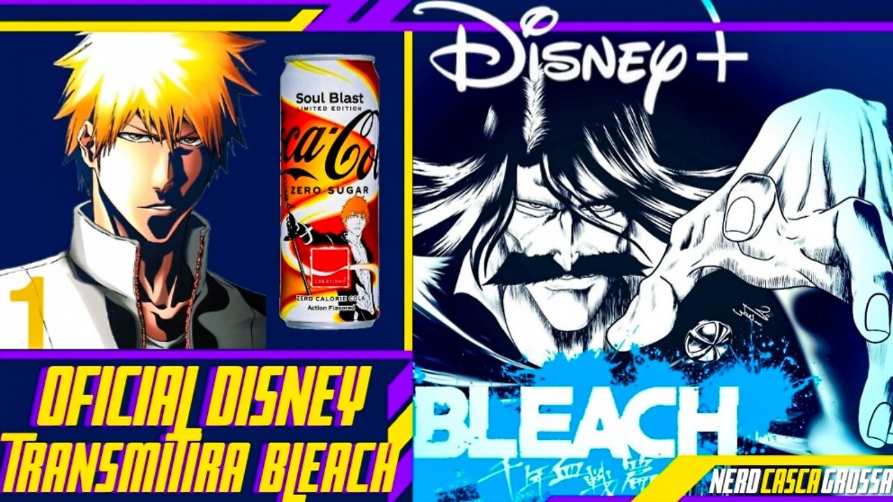 OFICIAL DISNEY VAI TRANSMITIR BLEACH MAS... O FENÔMENO DO HYPE BLEACH ESTÁ VOLTANDO