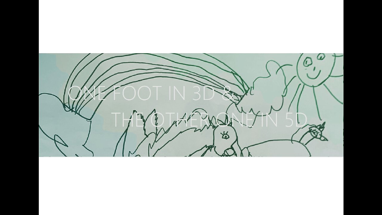 One Foot In 3D & The Other One i 5D