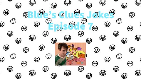 Blue's Clues Jokes - Episode 7 - Snack Time