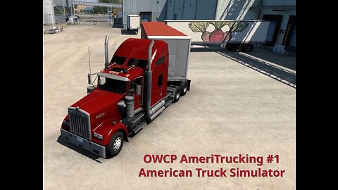 American Truck Simulator - OWCP AmeriTrucking #1