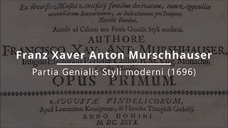 F. X. A. Murschhauser: Partia genialis styli moderni (1696)