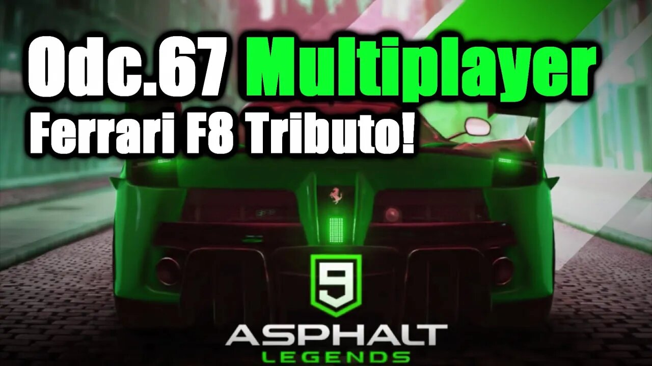 Asphalt 9 odc 67 Multiplayer Ferrari F8 Tributo!