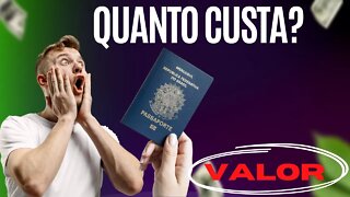 QUANTO CUSTA PARA TIRAR PASSAPORTE E VISTO