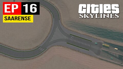 Cities: Skylines - Saarense 16 - Resumo.