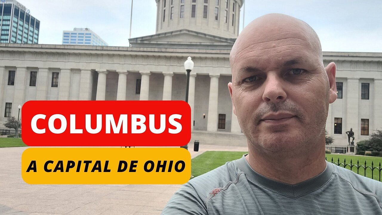 COLUMBUS - OH: "UMA CIDADE EM CONSTANTE EVOLUÇÃO"