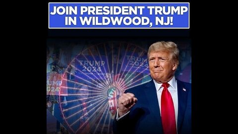 President Trump in Wildwood, NJ