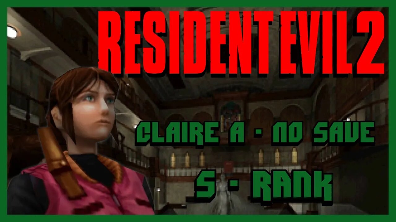 Resident Evil 2 - Claire A Scenario