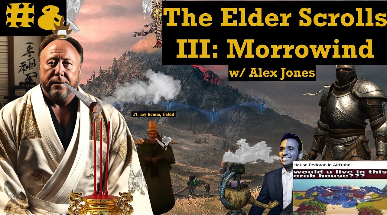 ALEX JONES TEMPLE MONK & ALD'RUHN FRIEND- #8 - The Elder Scroll 3: Morrowind (2024) w/ Immersive Mod