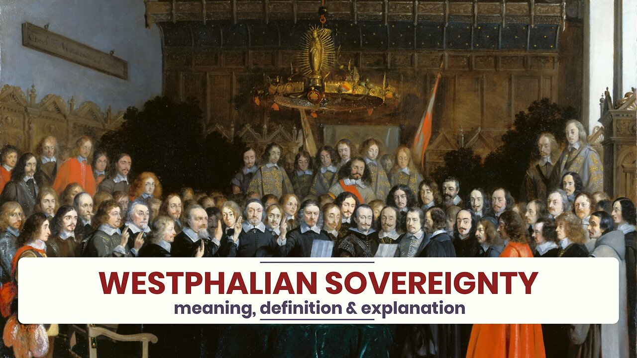 What is WESTPHALIAN SOVEREIGNTY?