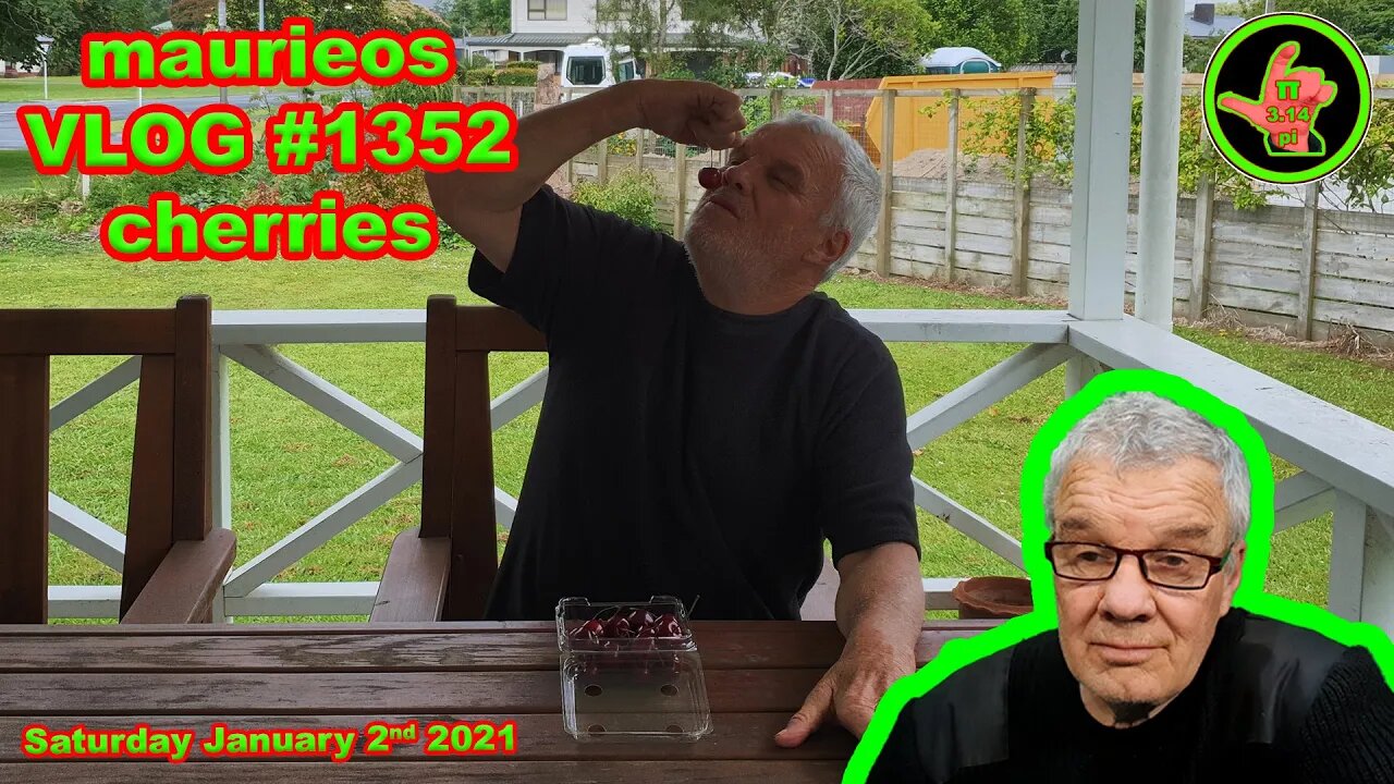 maurieos VLOG #1352 cherries