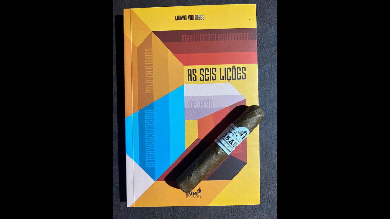 AS 6 LIÇÕES MISES #1 LEITURA E FUMAÇA - PECCATUM CIGARS