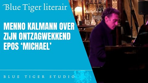 De Blauwe Tijger literair: Michael