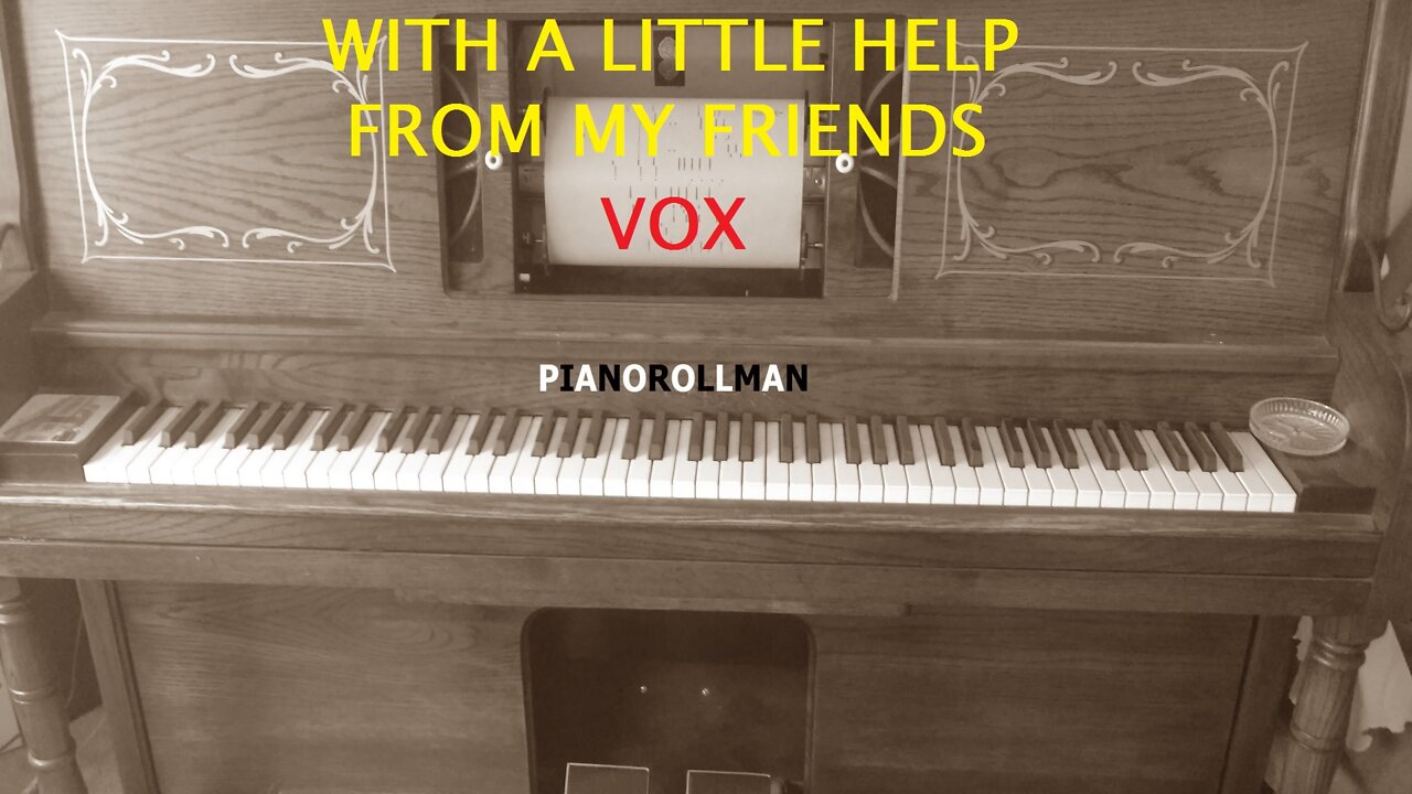 WITH A LITTLE HELP FROM MY FRIENDS - VOX