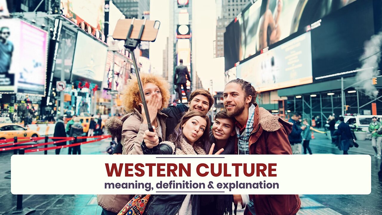 What is WESTERN CULTURE?