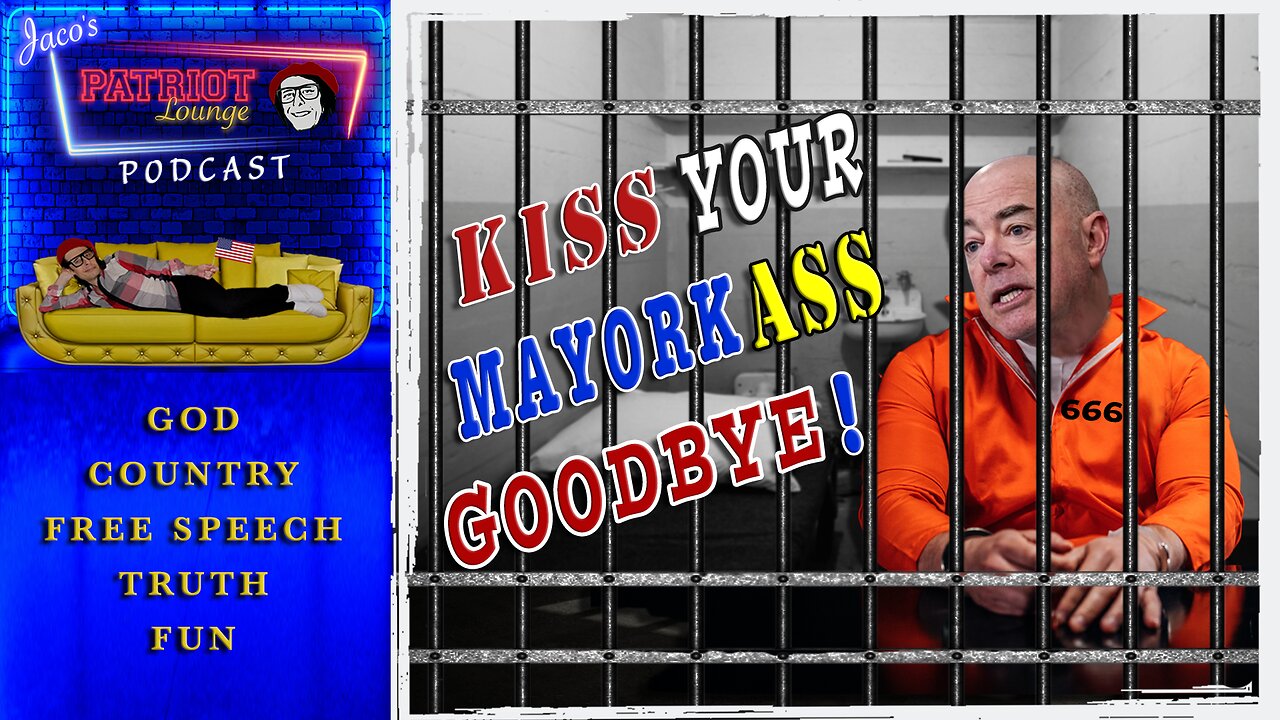 Episode 36: Kiss Your MayorkASS Goodbye!