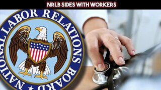 NRLB Sides With Workers