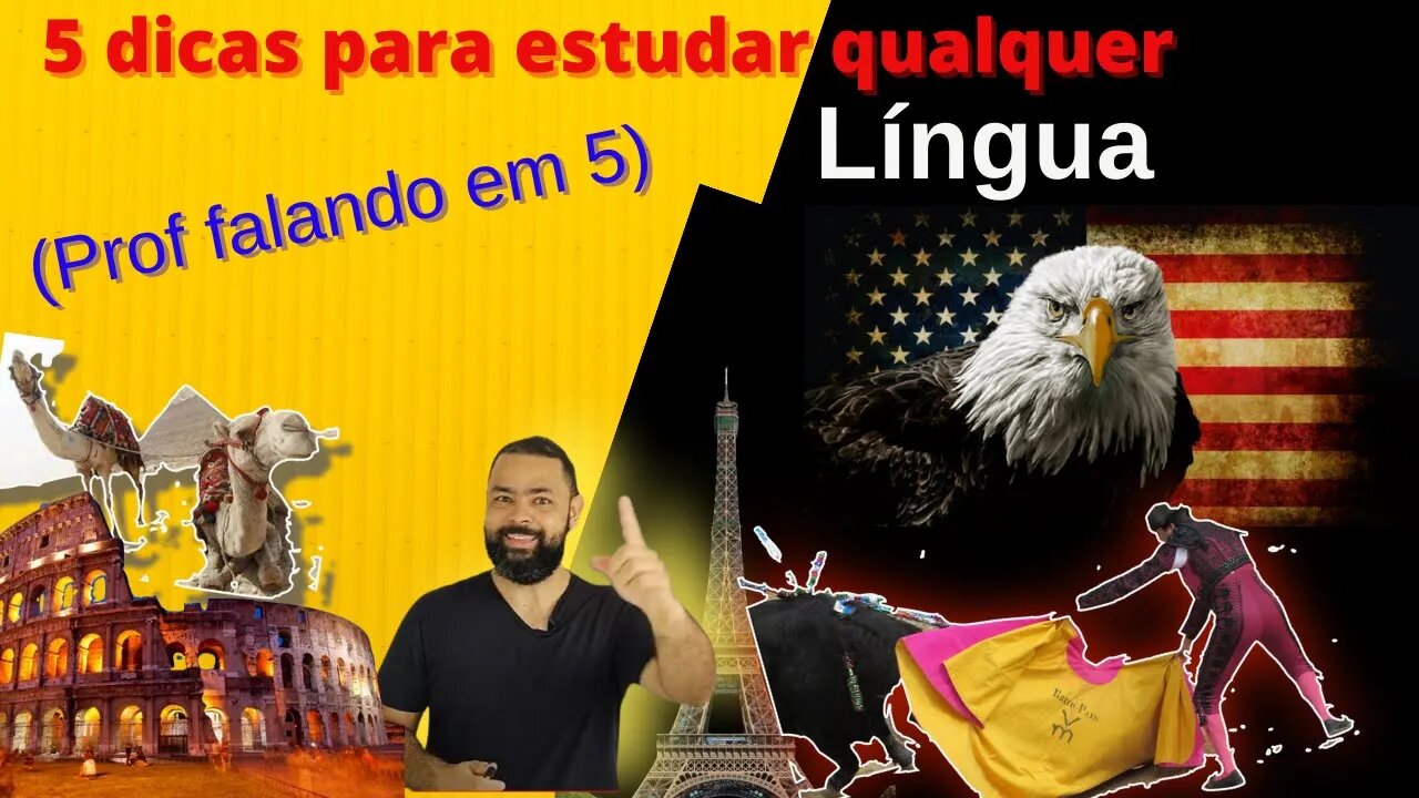 5 dicas para estudar qualquer língua ? (falando em 5 línguas)