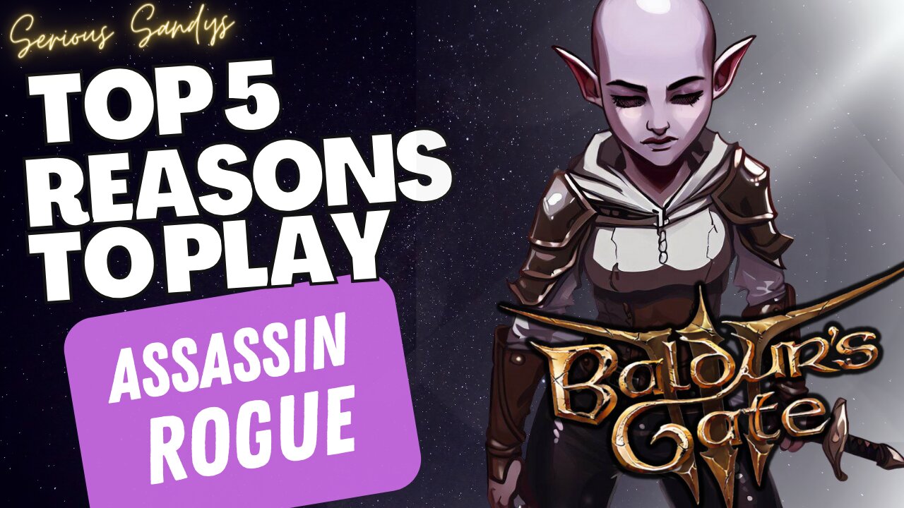 Top 5 Reasons to play Assassin Rogue in Baldur's Gate 3