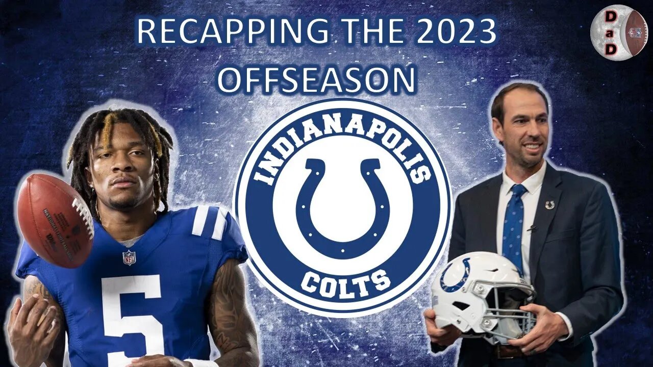 Indianapolis Colts Offseason Recap + Dynasty Impacts